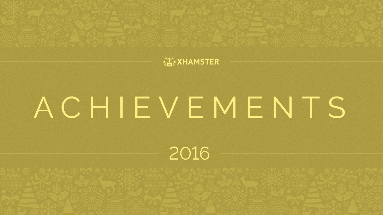 xHamster Achievements 2016! xHamster Achievements 2016!